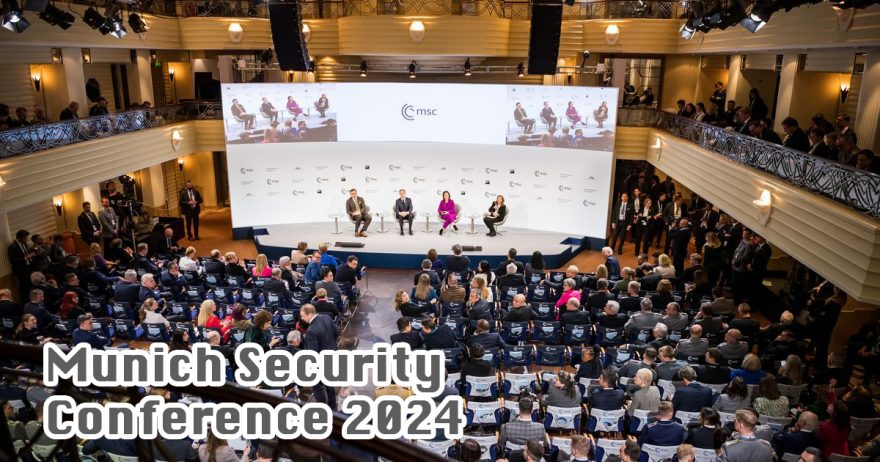 MUNICH SECURITY CONFERENCE 2024