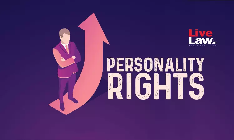 PERSONALITY RIGHTS