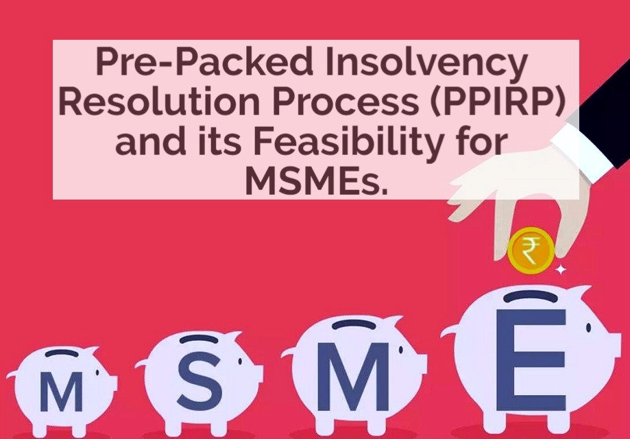 Pre-packaged Insolvency Resolution Process (PPIRP)