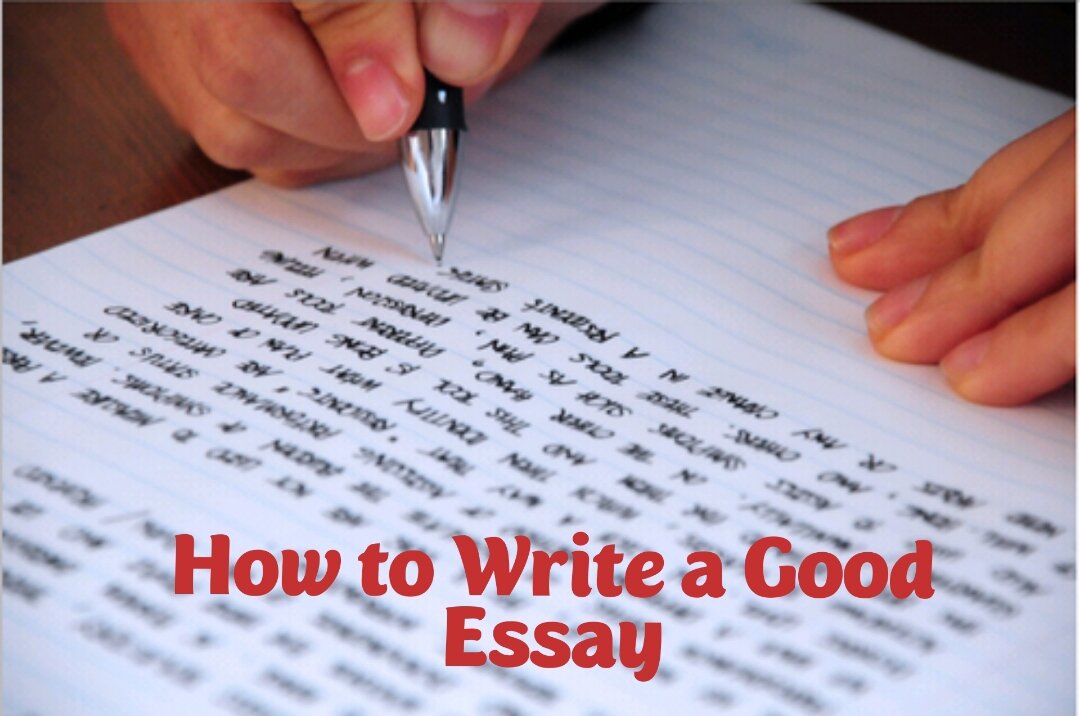 How to Write a Good Essay