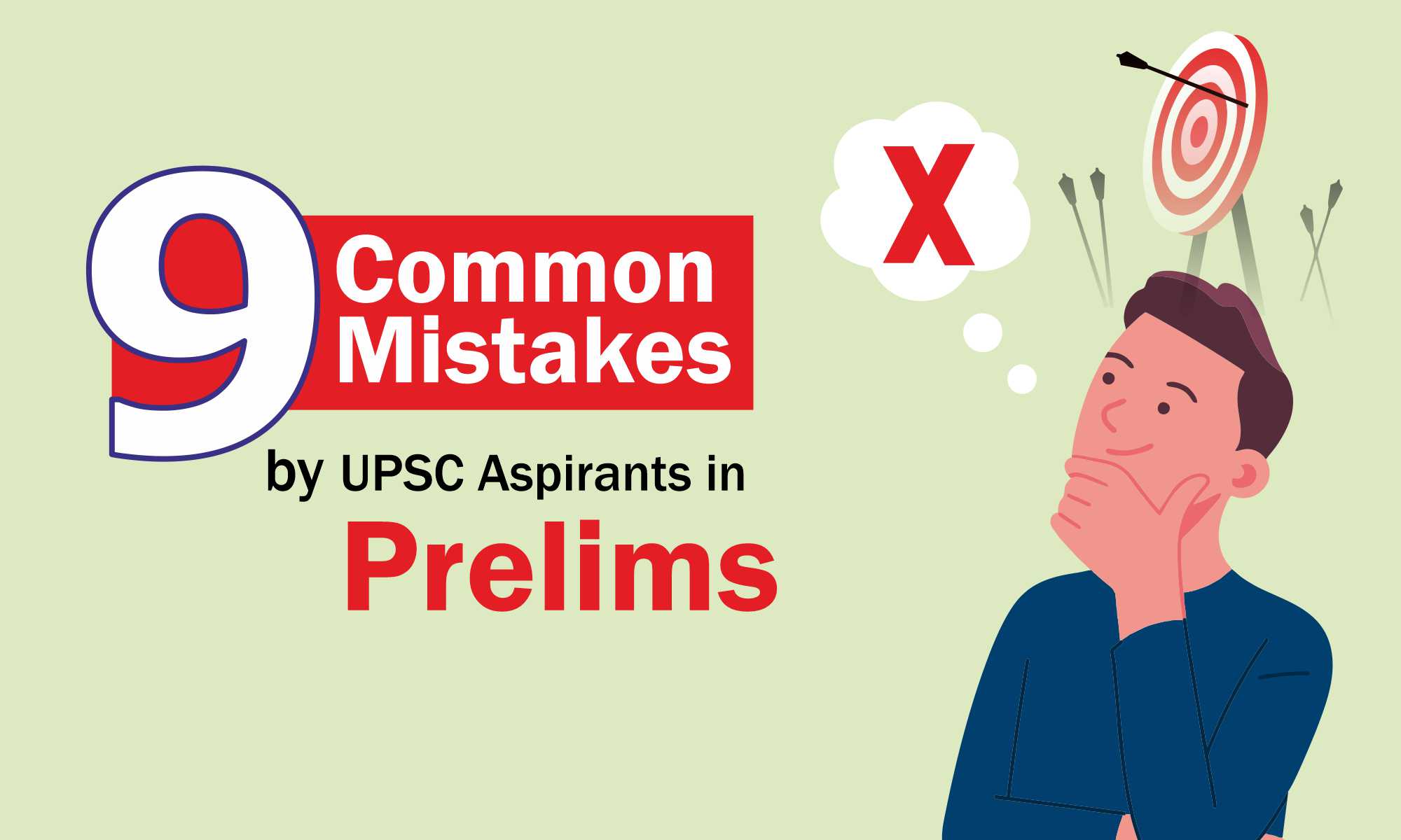 Common Mistakes Done by UPSC Aspirants in Prelims