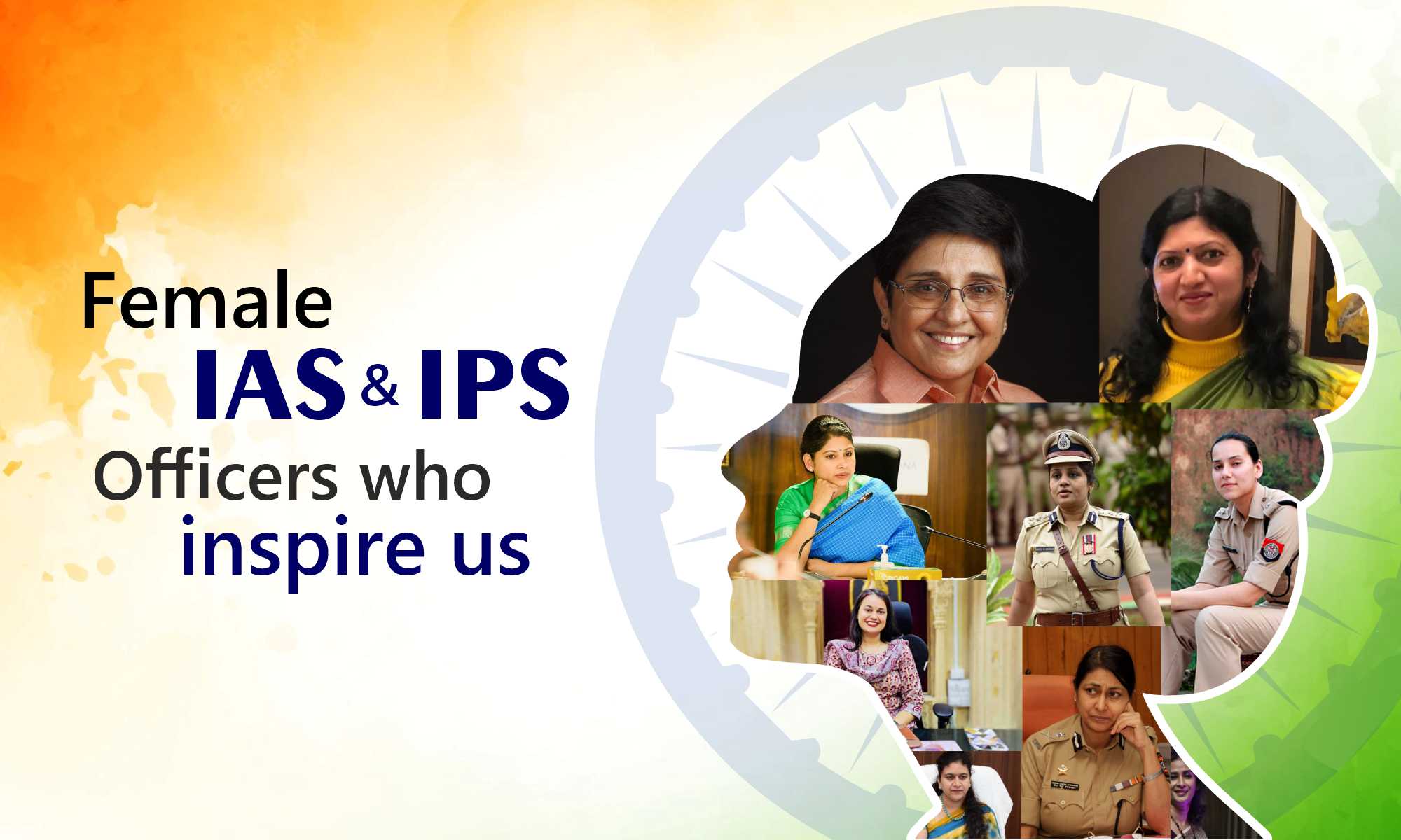 FEMALE IAS/IPS OFFICERS WHO INSPIRE US
