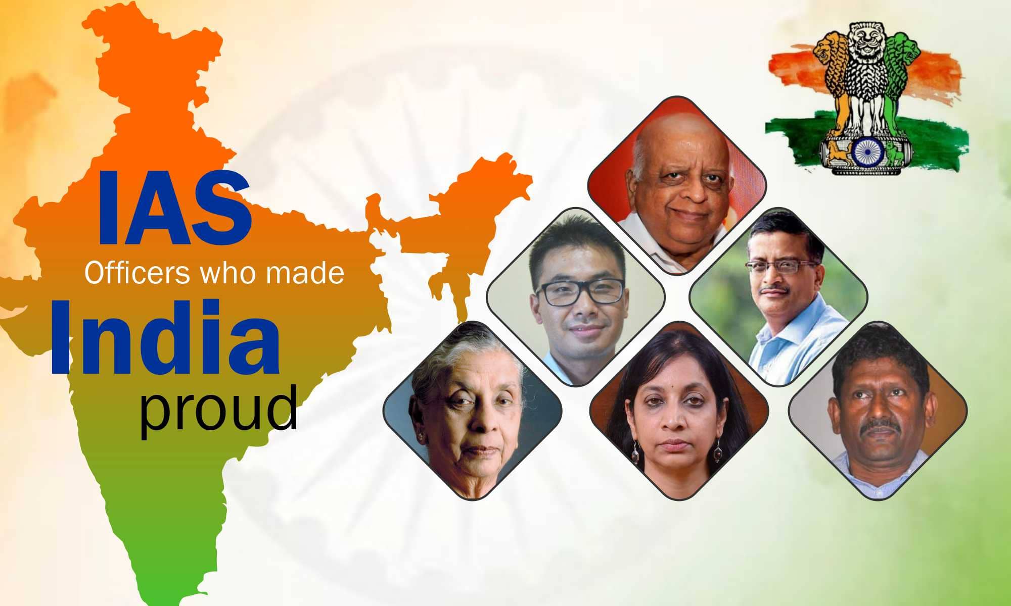 IAS OFFICERS WHO MADE INDIA PROUD