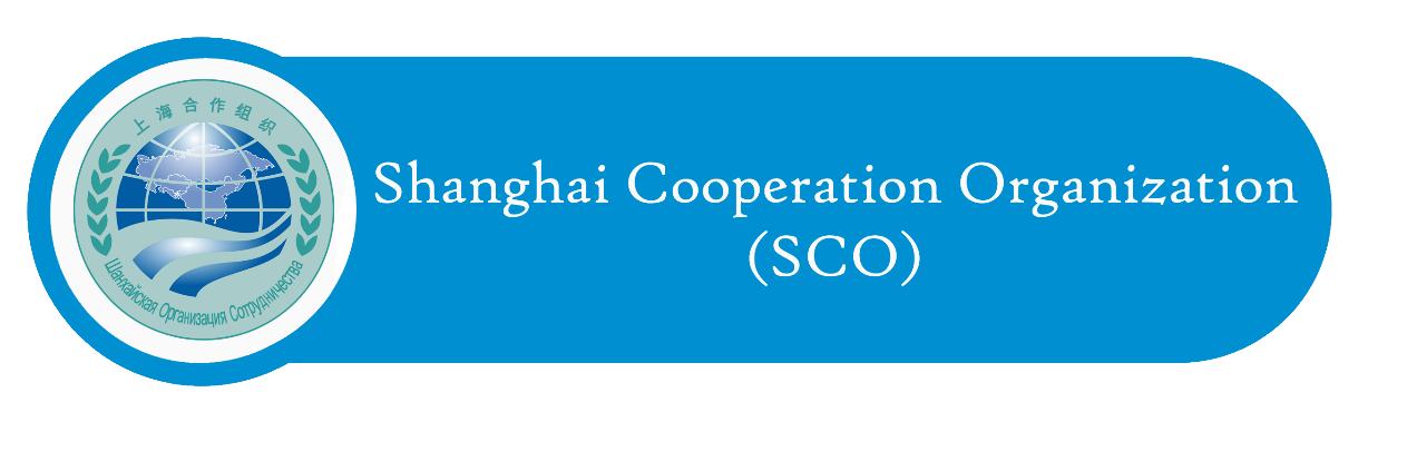 Shanghai Cooperation Organisation (SCO)