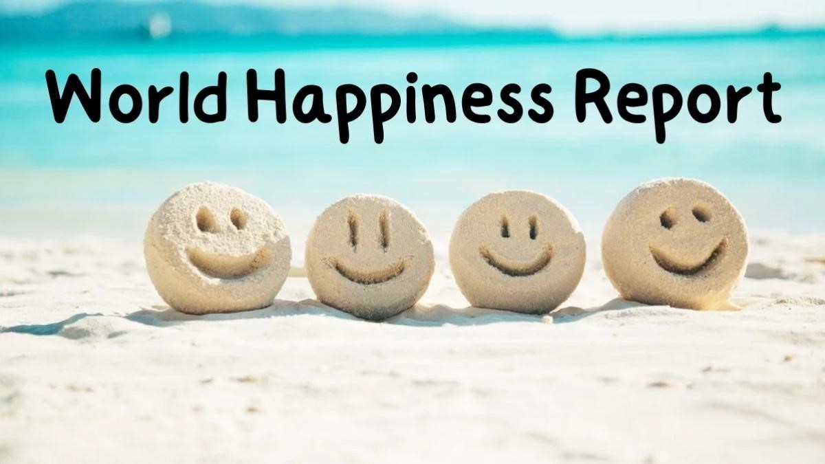 World Happiness Report UPSC Current Affairs IAS GYAN