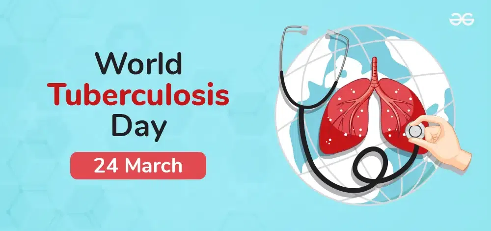 World Tuberculosis Day observed on March 24 UPSC