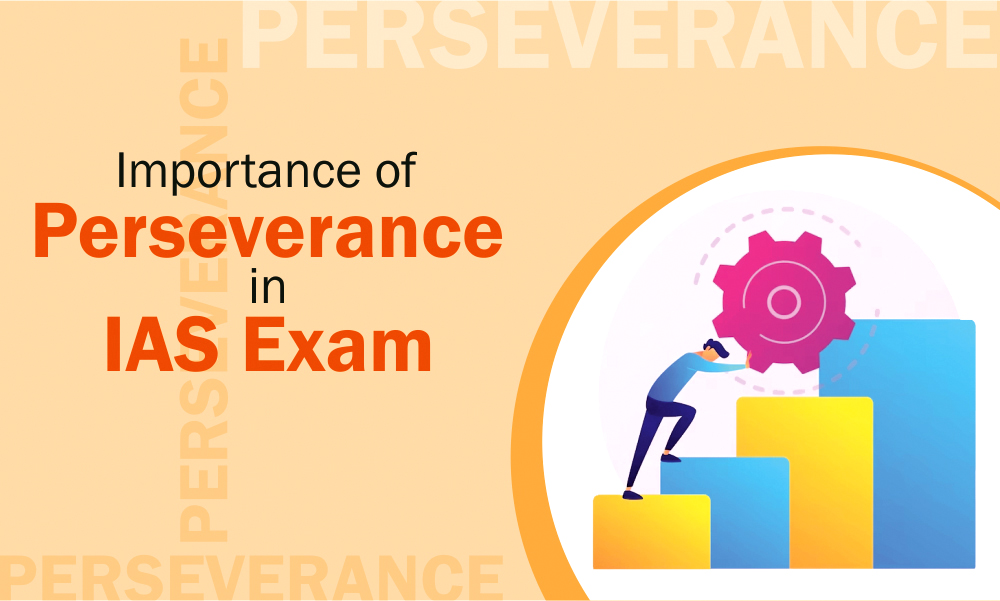 Importance of Perseverance for the IAS Exam