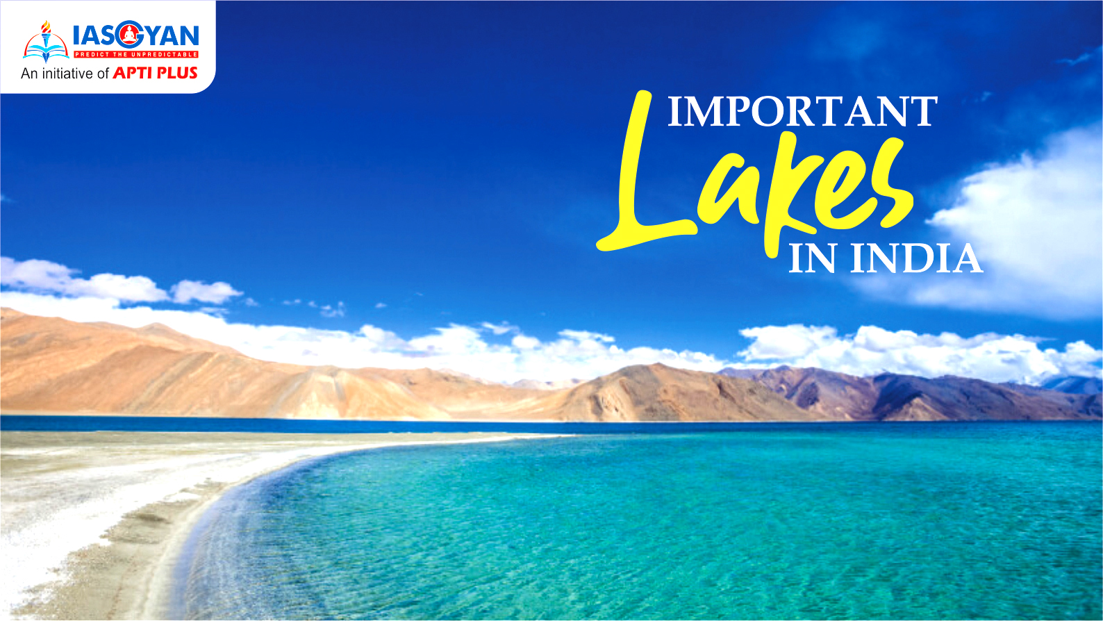 IMPORTANT LAKES IN INDIA UPSC