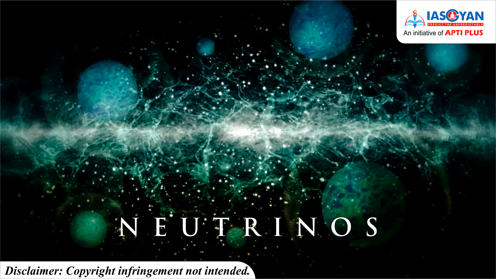 NEUTRINOS UPSC