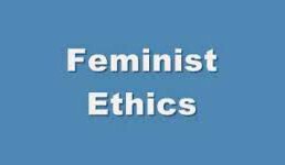 FEMINIST ETHICS UPSC