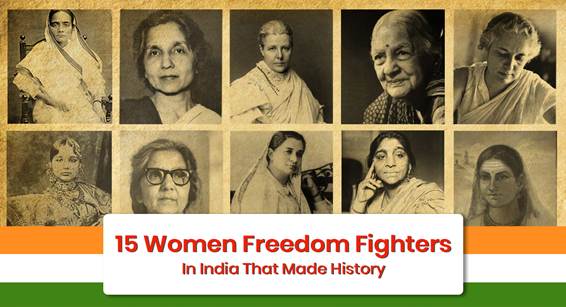 WOMEN HEROES OF INDIA’S FREEDOM STRUGGLE | IAS GYAN