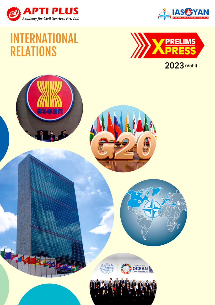 Prelims Xpress 2023- International Relations (Vol-I)